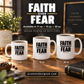Faith Over Fear Mug