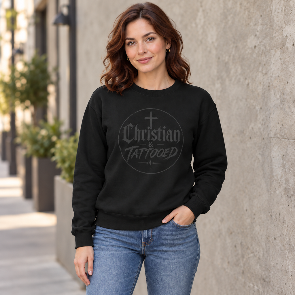 Christian & Tattooed Sweatshirt